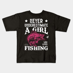 Never Underestimate A Girl Who Lovers Fishing Kids T-Shirt